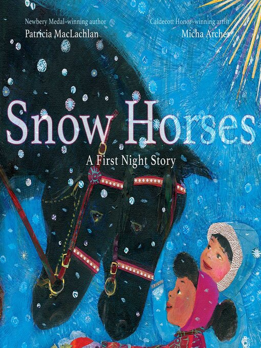 Title details for Snow Horses by Patricia MacLachlan - Available